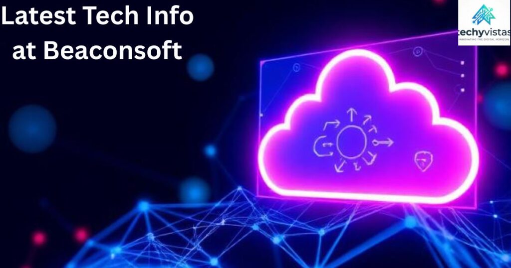 Introduction to the Latest Tech Info at Beaconsoft